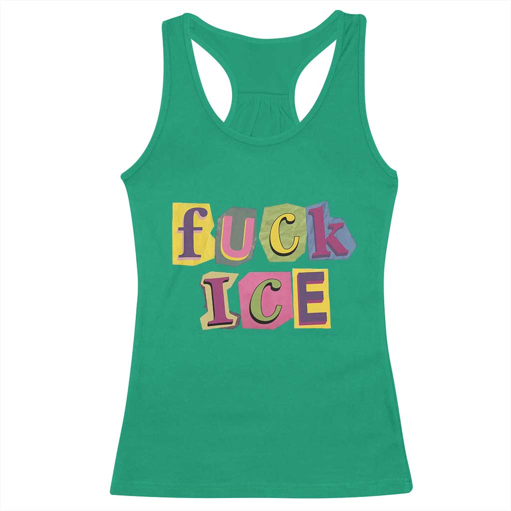 Fck Ice Racerback Tank Top Immigration Activist Magazine Cutout Paper Graphic TS11 Irish Green Print Your Wear
