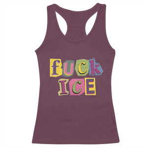 Fck Ice Racerback Tank Top Immigration Activist Magazine Cutout Paper Graphic TS11 Maroon Print Your Wear