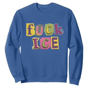Fck Ice Sweatshirt Immigration Activist Magazine Cutout Paper Graphic TS11 Royal Blue Print Your Wear