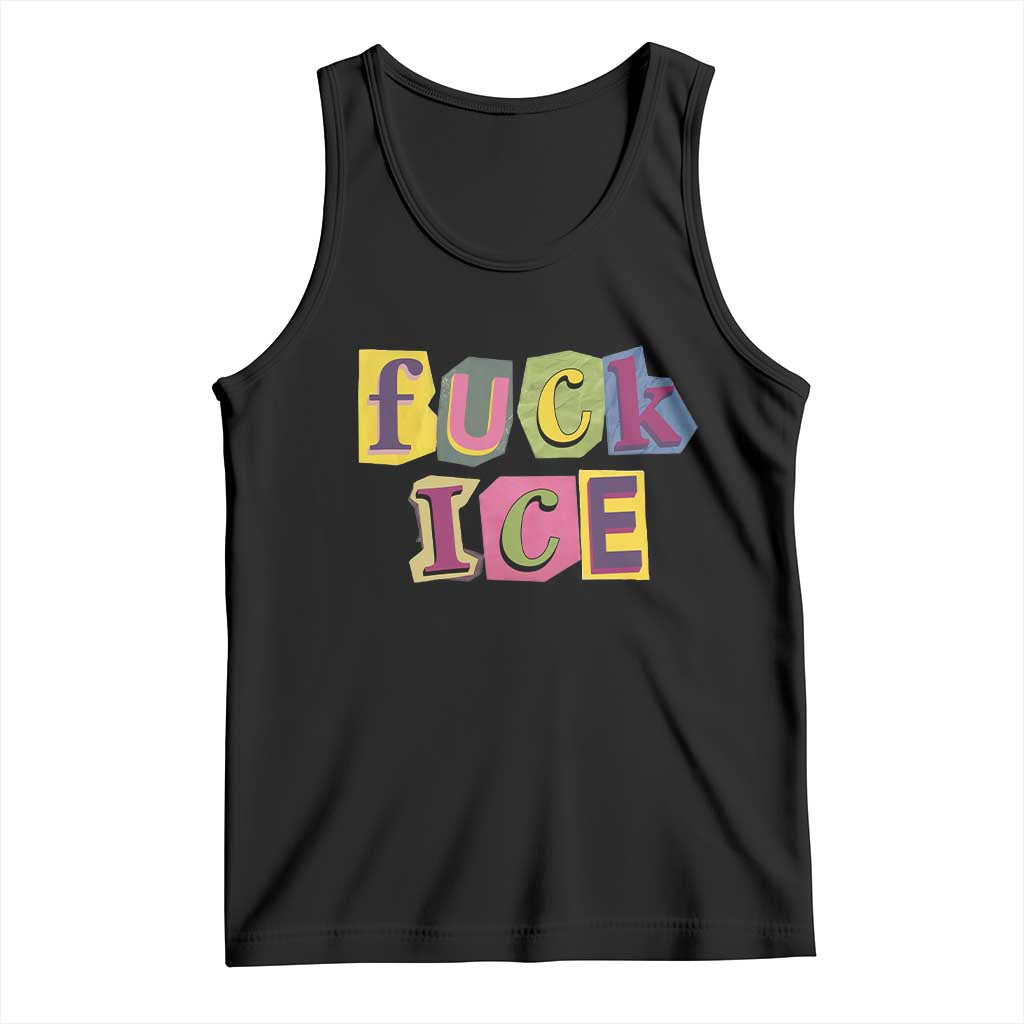 Fck Ice Tank Top Immigration Activist Magazine Cutout Paper Graphic TS11 Black Print Your Wear