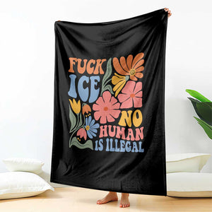 Fck Ice No Human Is Illegal Throw Blanket Immigration Rights Protest Rertro Floral TS11 Print Your Wear