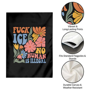 Fck Ice No Human Is Illegal Garden Flag Immigration Rights Protest Rertro Floral TS11 Print Your Wear