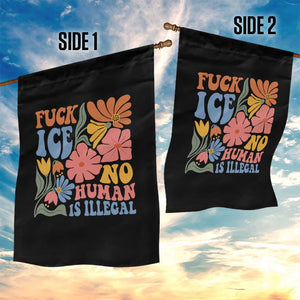 Fck Ice No Human Is Illegal Garden Flag Immigration Rights Protest Rertro Floral TS11 Print Your Wear
