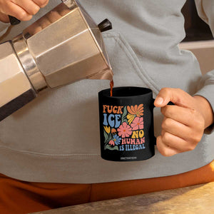 Fck Ice No Human Is Illegal Coffee Mug Immigration Rights Protest Rertro Floral TS11 Print Your Wear