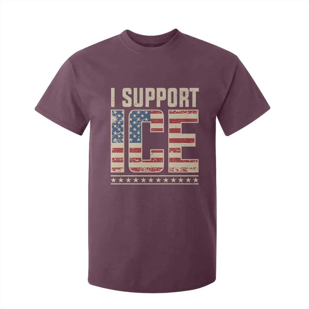 I Support ICE T Shirt For Kid Immigration Officers Vintage American Flag TS11 Maroon Print Your Wear
