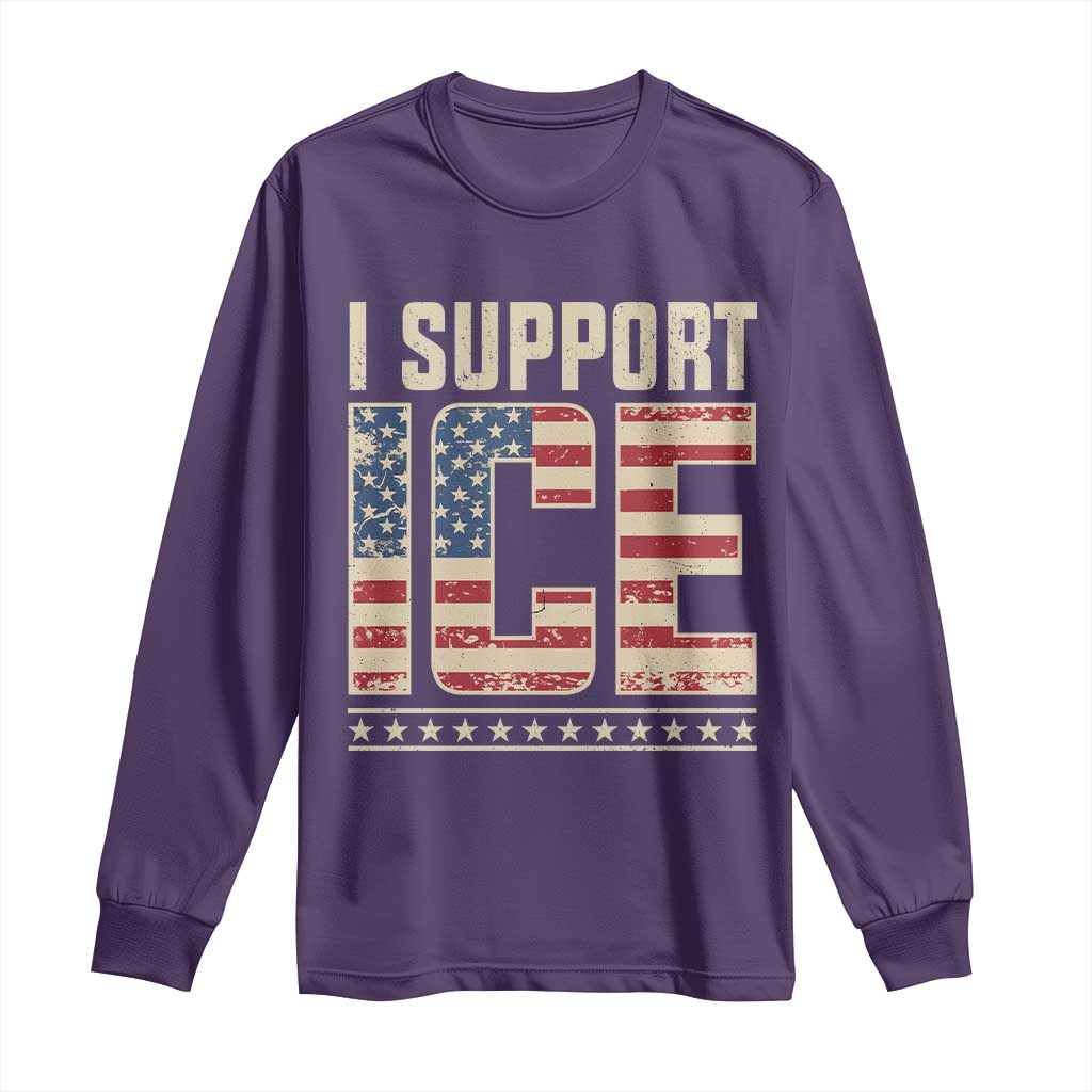 I Support ICE Long Sleeve Shirt Immigration Officers Vintage American Flag TS11 Purple Print Your Wear
