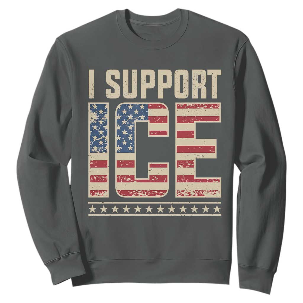 I Support ICE Sweatshirt Immigration Officers Vintage American Flag TS11 Dark Heather Print Your Wear