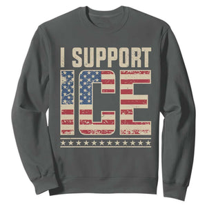 I Support ICE Sweatshirt Immigration Officers Vintage American Flag TS11 Dark Heather Print Your Wear