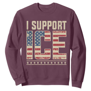 I Support ICE Sweatshirt Immigration Officers Vintage American Flag TS11 Maroon Print Your Wear