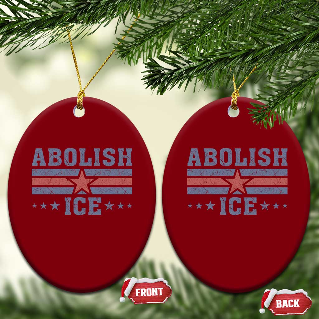 Abolish Ice Ceramic Ornament Resist Support Immigrants Refugees TS11 Print Your Wear