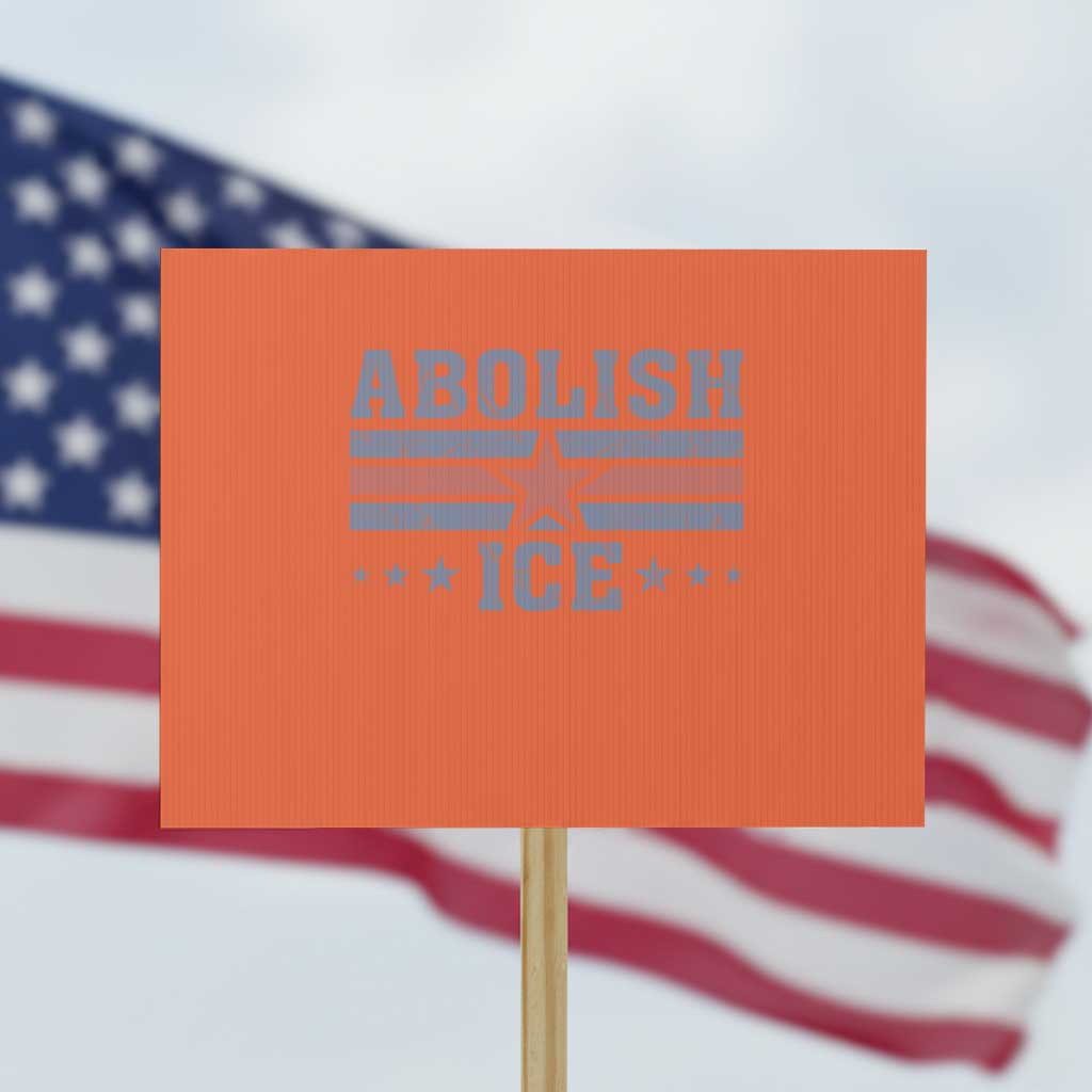 Abolish Ice Protest Sign Resist Support Immigrants Refugees TS11 Horizontal 18