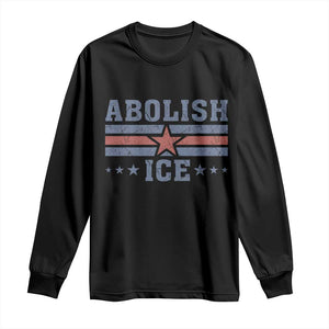 Abolish Ice Long Sleeve Shirt Resist Support Immigrants Refugees TS11 Black Print Your Wear