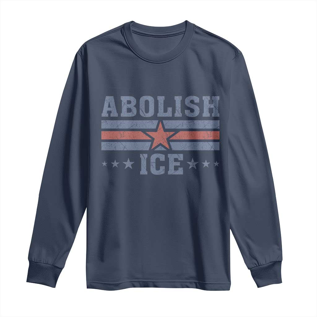 Abolish Ice Long Sleeve Shirt Resist Support Immigrants Refugees TS11 Navy Print Your Wear