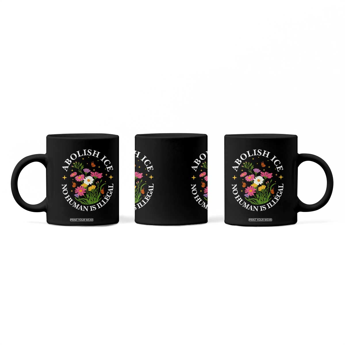 Abolish Ice No Human Is Illegal Coffee Mug Immigration Rights Protest TS11 Print Your Wear