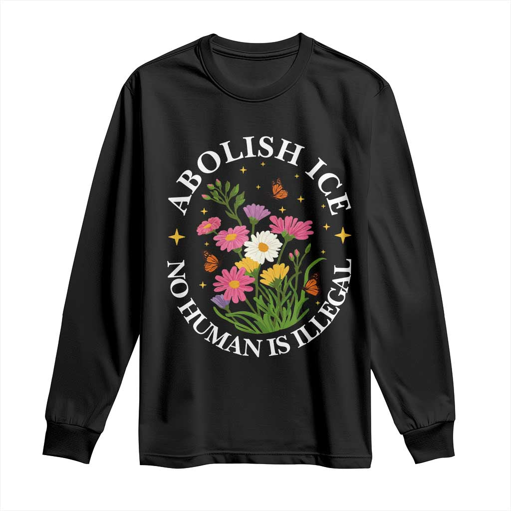 Abolish Ice No Human Is Illegal Long Sleeve Shirt Immigration Rights Protest TS11 Black Print Your Wear