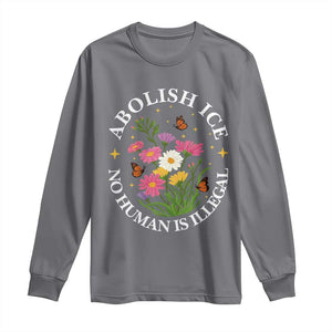 Abolish Ice No Human Is Illegal Long Sleeve Shirt Immigration Rights Protest TS11 Charcoal Print Your Wear