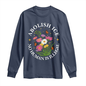 Abolish Ice No Human Is Illegal Long Sleeve Shirt Immigration Rights Protest TS11 Navy Print Your Wear