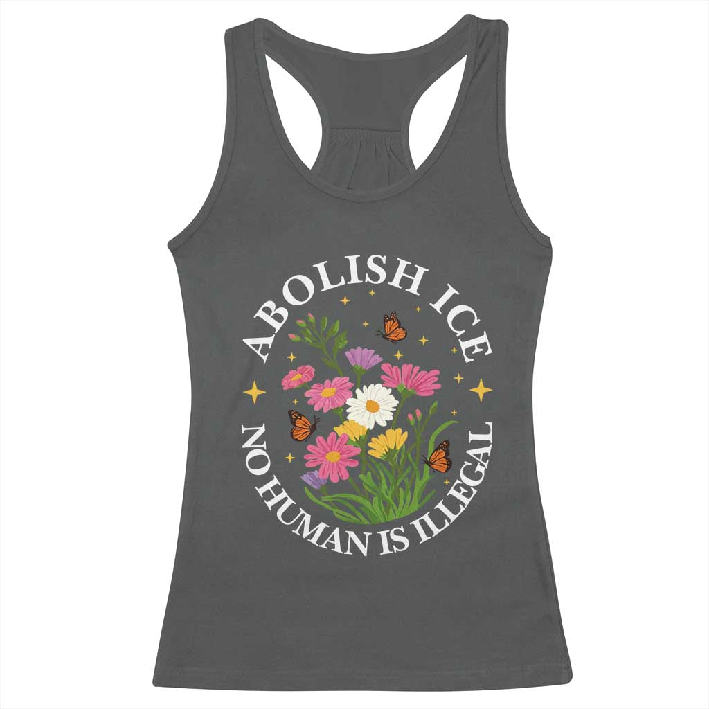 Abolish Ice No Human Is Illegal Racerback Tank Top Immigration Rights Protest TS11 Dark Heather Print Your Wear