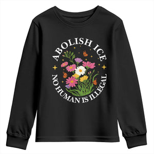 Abolish Ice No Human Is Illegal Youth Sweatshirt Immigration Rights Protest TS11 Black Print Your Wear