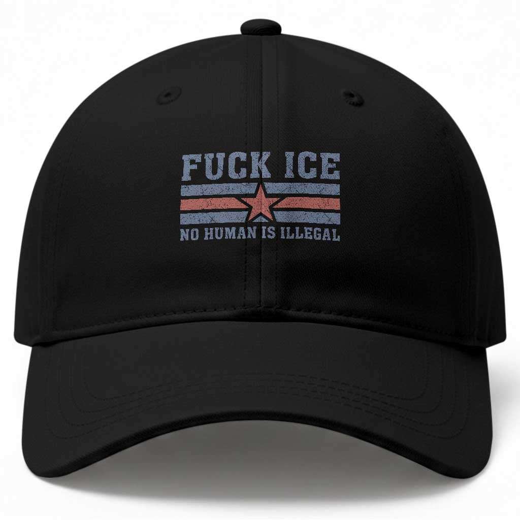 Fck Ice No Human Is Illegal Baseball Cap Political Protest Immigration Activist TS11 Print Your Wear