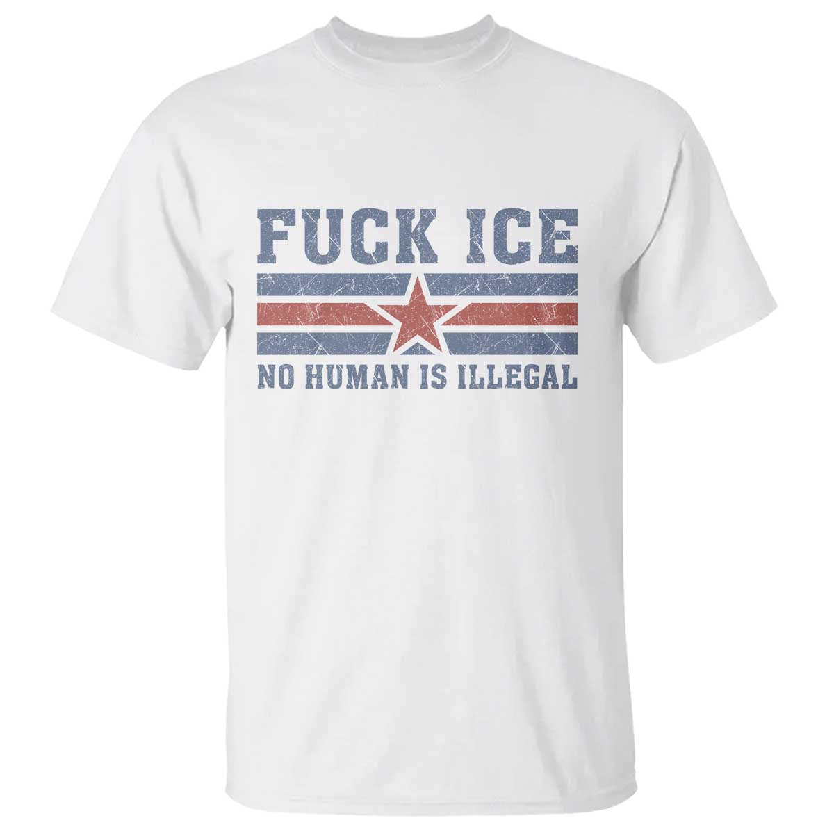 Fck Ice No Human Is Illegal T Shirt Political Protest Immigration Activist TS11 White Print Your Wear