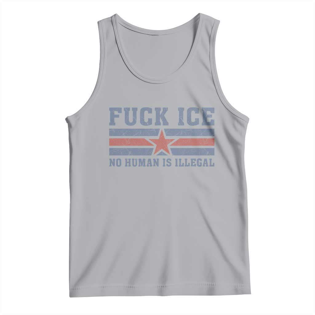 Fck Ice No Human Is Illegal Tank Top Political Protest Immigration Activist TS11 Athletic Heather Print Your Wear