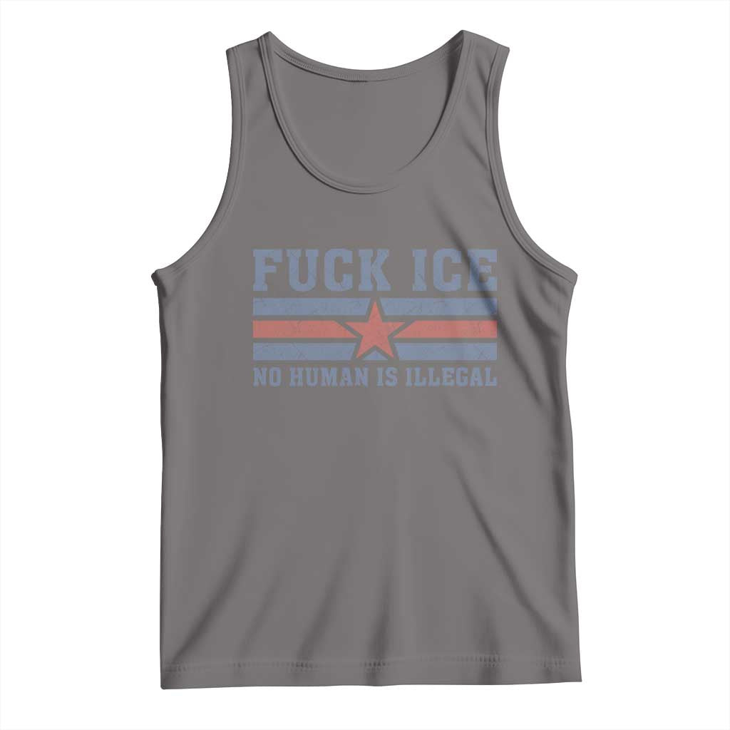 Fck Ice No Human Is Illegal Tank Top Political Protest Immigration Activist TS11 Deep Heather Print Your Wear