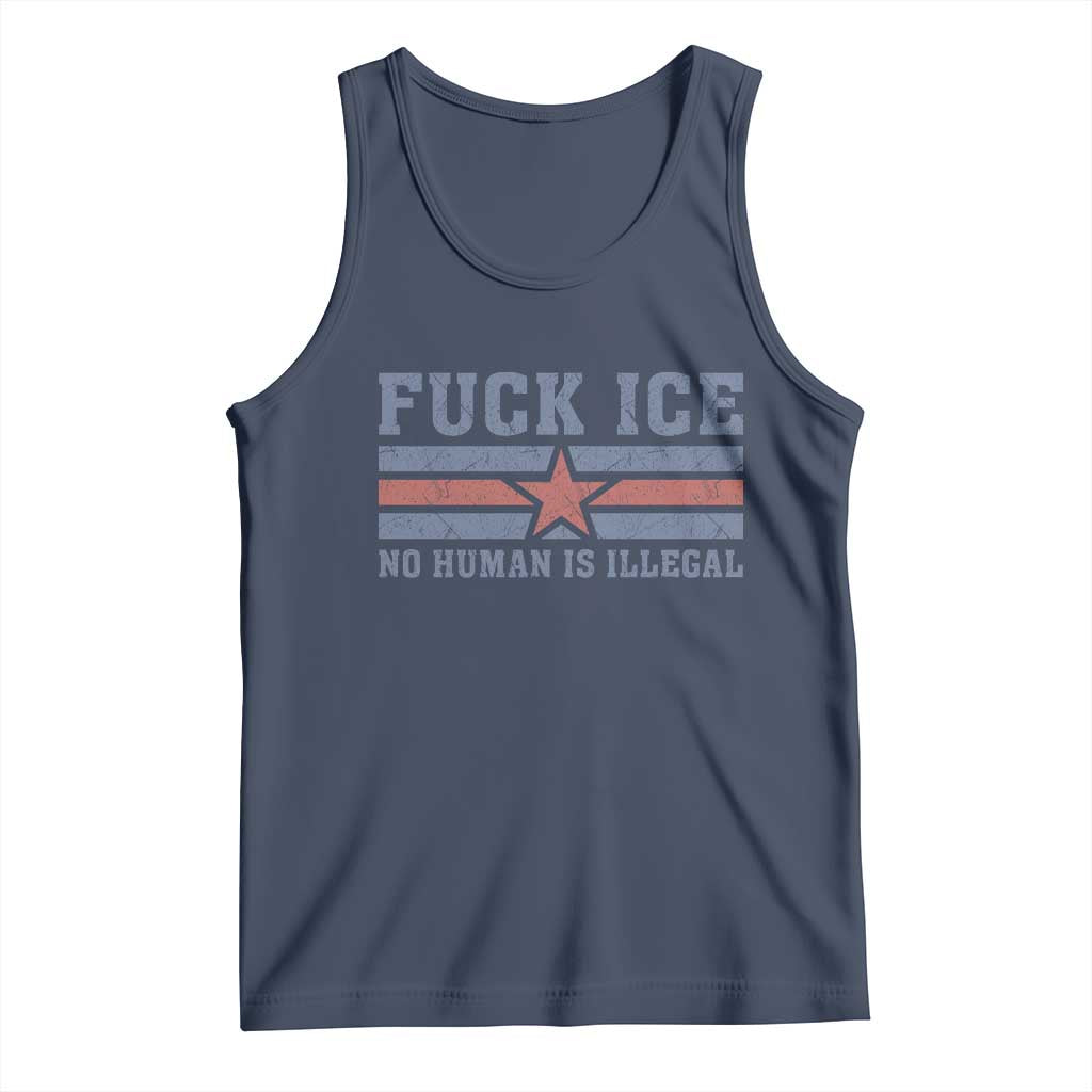 Fck Ice No Human Is Illegal Tank Top Political Protest Immigration Activist TS11 Navy Print Your Wear