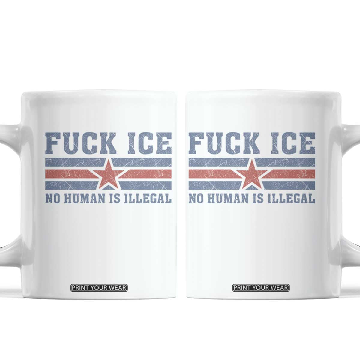 Fck Ice No Human Is Illegal Coffee Mug Political Protest Immigration Activist TS11 White Print Your Wear
