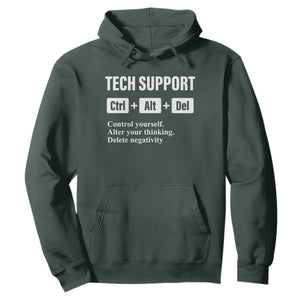Funny Tech Support Hoodie Ctrl Alt Del Control Yourself Alter Your Thinking Delete Negativity TS11 Dark Forest Green Print Your Wear