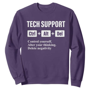 Funny Tech Support Sweatshirt Ctrl Alt Del Control Yourself Alter Your Thinking Delete Negativity TS11 Purple Print Your Wear