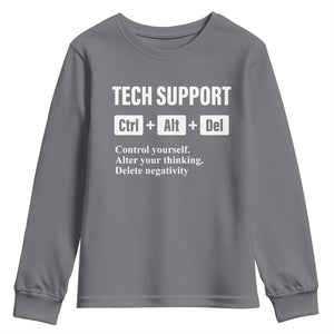 Funny Tech Support Youth Sweatshirt Ctrl Alt Del Control Yourself Alter Your Thinking Delete Negativity TS11 Charcoal Print Your Wear