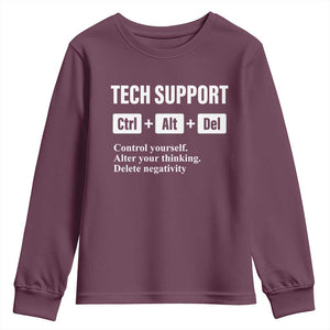 Funny Tech Support Youth Sweatshirt Ctrl Alt Del Control Yourself Alter Your Thinking Delete Negativity TS11 Maroon Print Your Wear