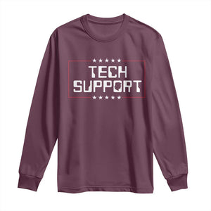 Funny Tech Support DOGE Long Sleeve Shirt Trump Musk Star TS11 Maroon Print Your Wear