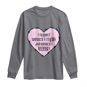 Funny I Support Women's Rights And Women's Wrongs Long Sleeve Shirt Barbed Wire Heart TS11 Charcoal Print Your Wear