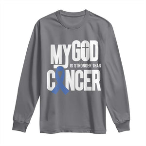 Colorectal Cancer Awareness Long Sleeve Shirt My God Is Stronger Than Cancer TS11 Charcoal Print Your Wear