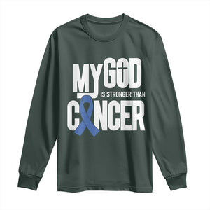 Colorectal Cancer Awareness Long Sleeve Shirt My God Is Stronger Than Cancer TS11 Dark Forest Green Print Your Wear