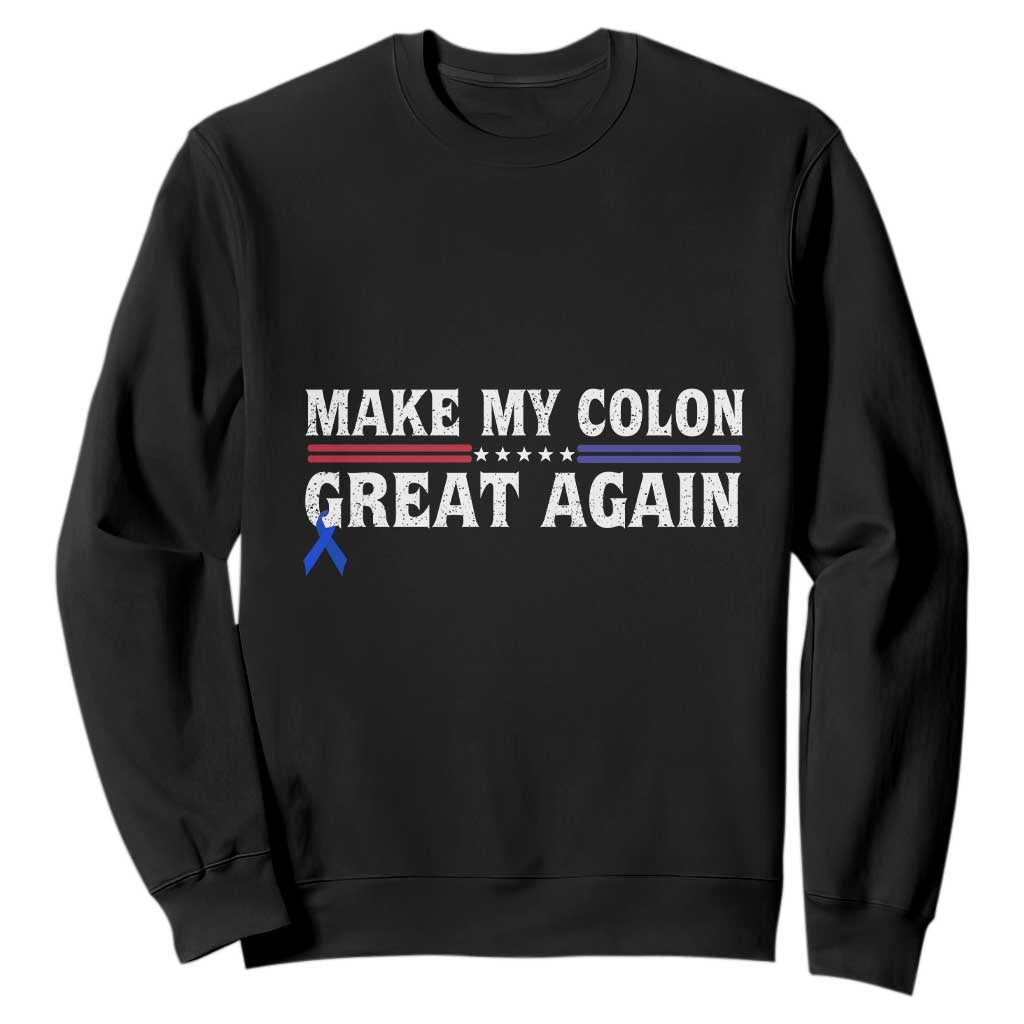 Make My Colon Great Again Sweatshirt Colorectal Cancer Awareness Vintage Star Blue Ribbon TS11 Black Print Your Wear