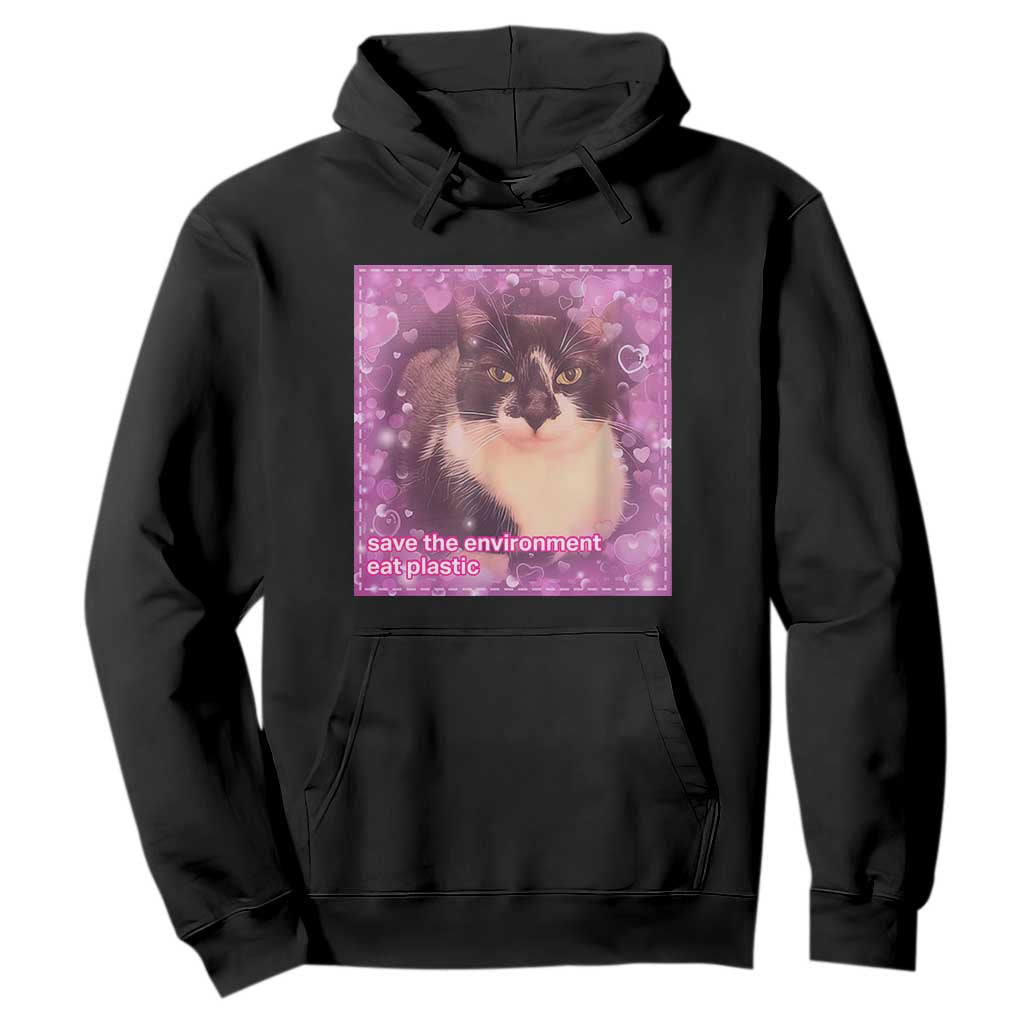 Funny Save The Environment Eat Plastic Hoodie Cat Meme TS11 Black Print Your Wear