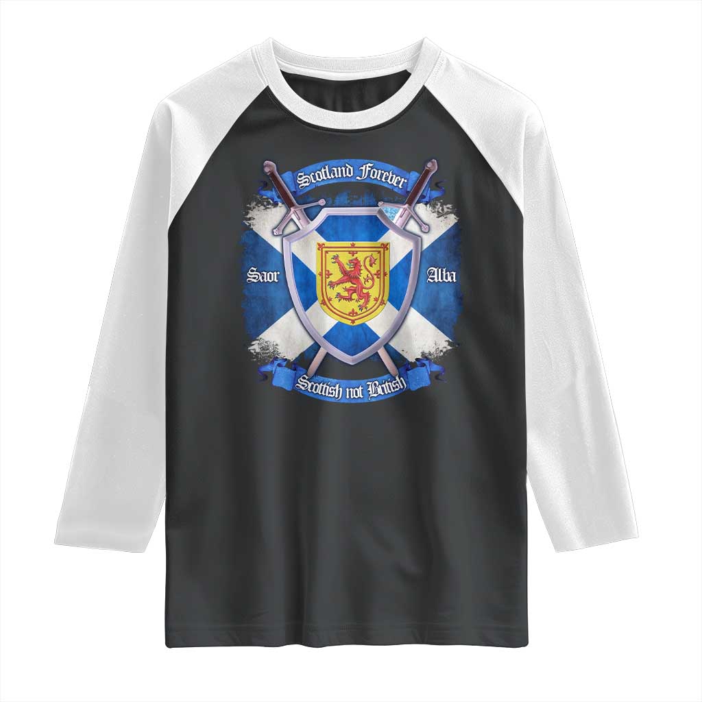 Scotland Forever Saor Alba Scottish Not British Raglan Shirt Scottish Pride TS11 Black White Print Your Wear