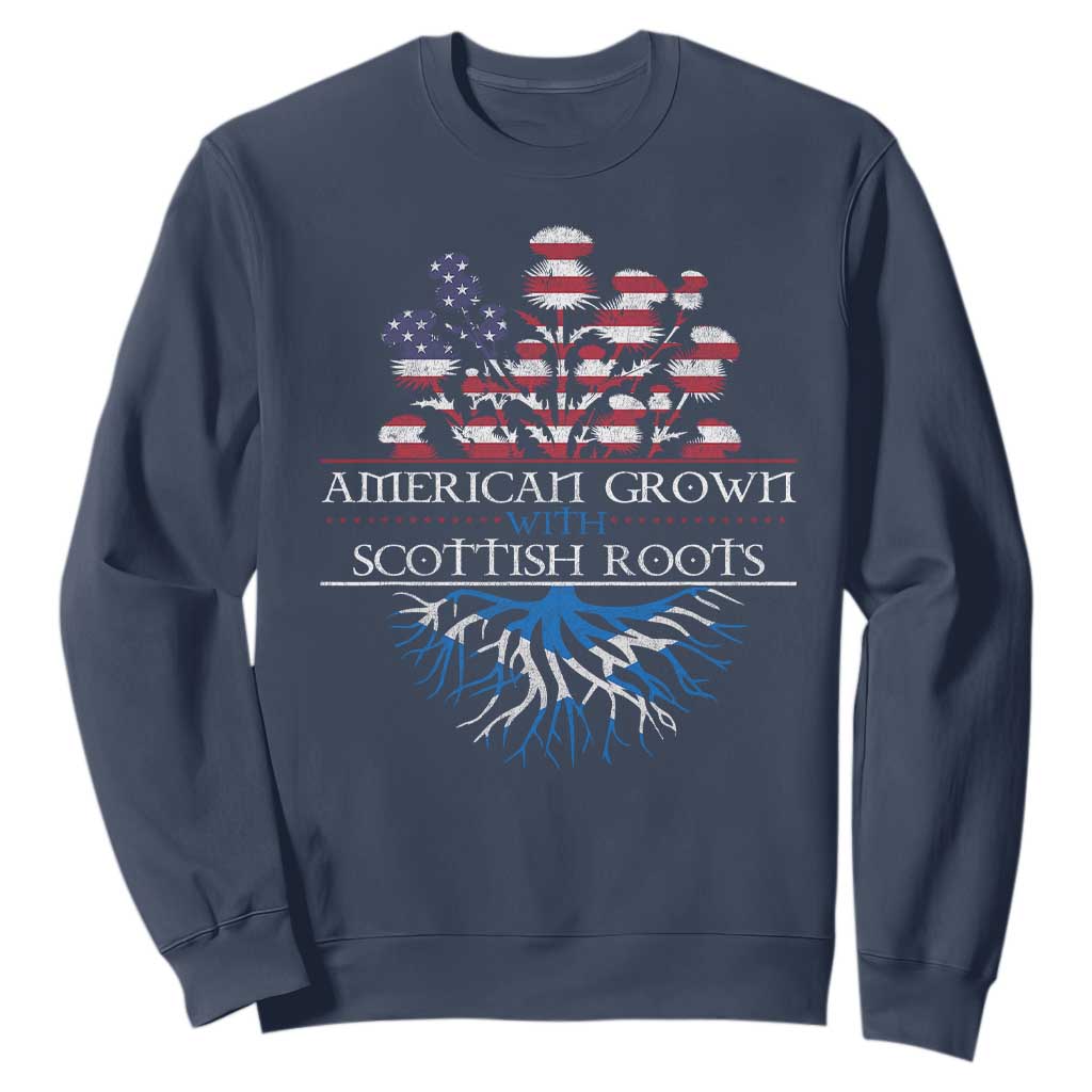 American Grown With Scottish Roots Sweatshirt Scottish American Heritage Thistle Flower TS11 Navy Print Your Wear