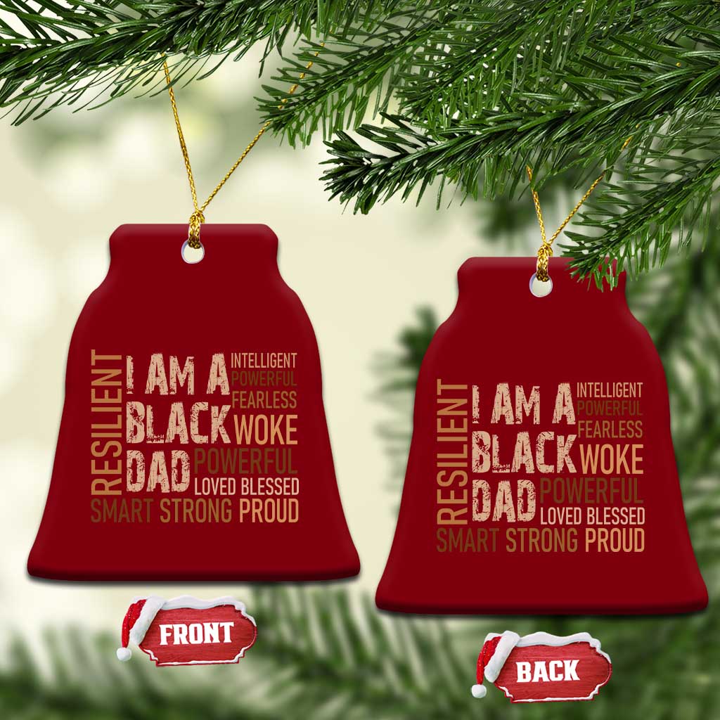 Funny I Am A Black Dad Ceramic Ornament Black History Month Fathers Day TS11 Print Your Wear