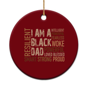 Funny I Am A Black Dad Ceramic Ornament Black History Month Fathers Day TS11 1pc Red Print Your Wear