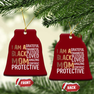 Funny I Am A Black Mom Ceramic Ornament Black History Month Mothers Day TS11 Print Your Wear
