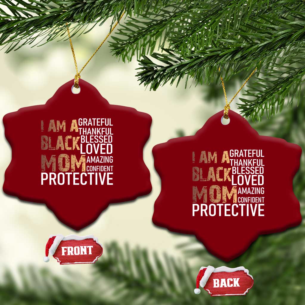 Funny I Am A Black Mom Ceramic Ornament Black History Month Mothers Day TS11 Print Your Wear