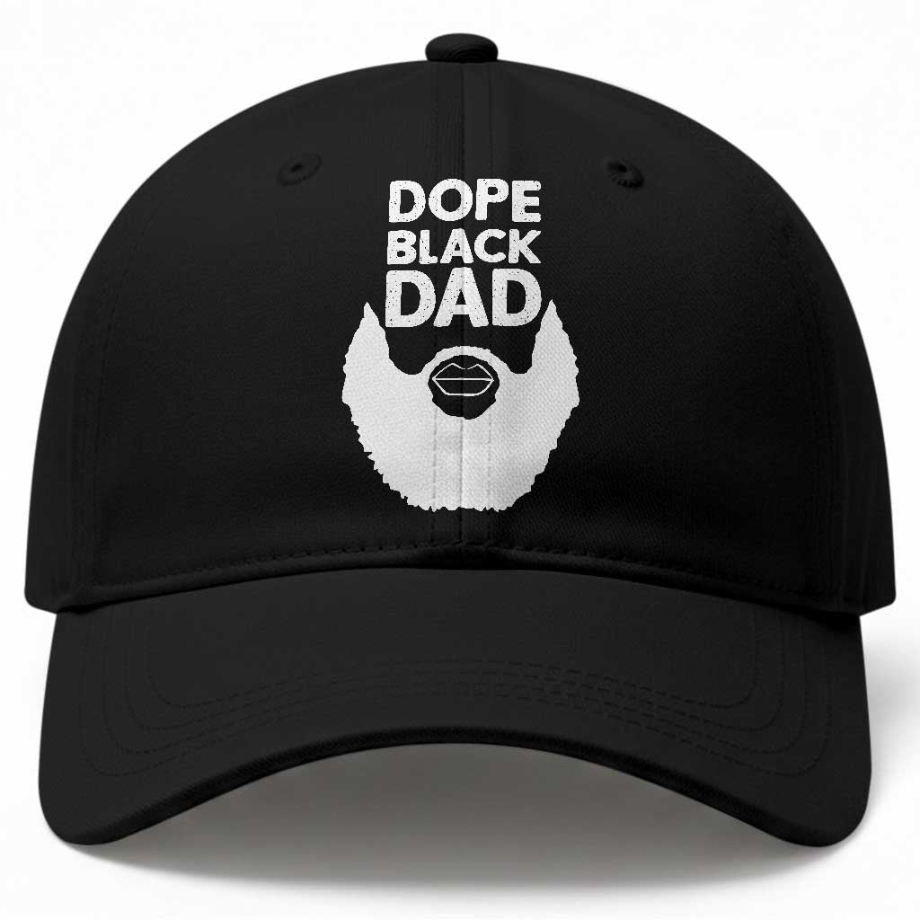 Funny Dope Black Dad Baseball Cap Father's Day Juneteenth History Month TS11 Print Your Wear