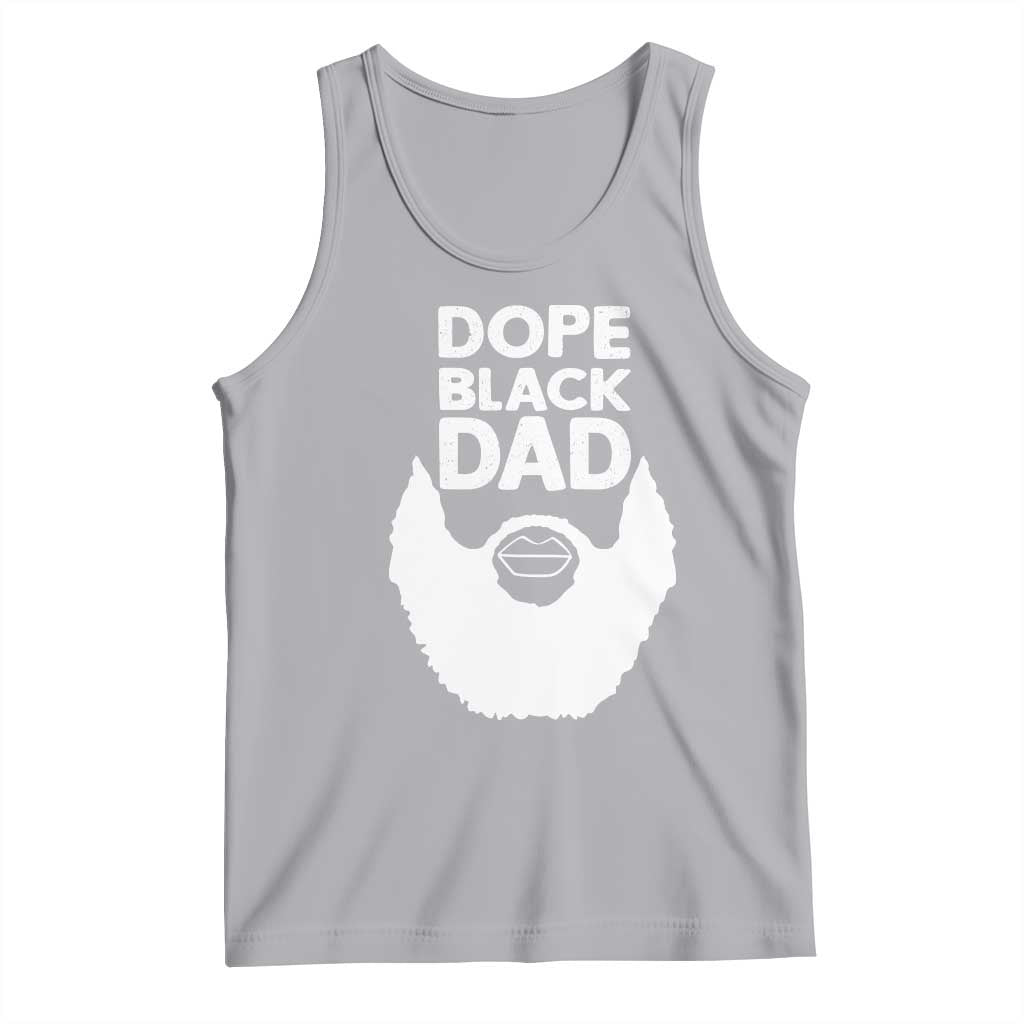 Funny Dope Black Dad Tank Top Father's Day Juneteenth History Month TS11 Athletic Heather Print Your Wear