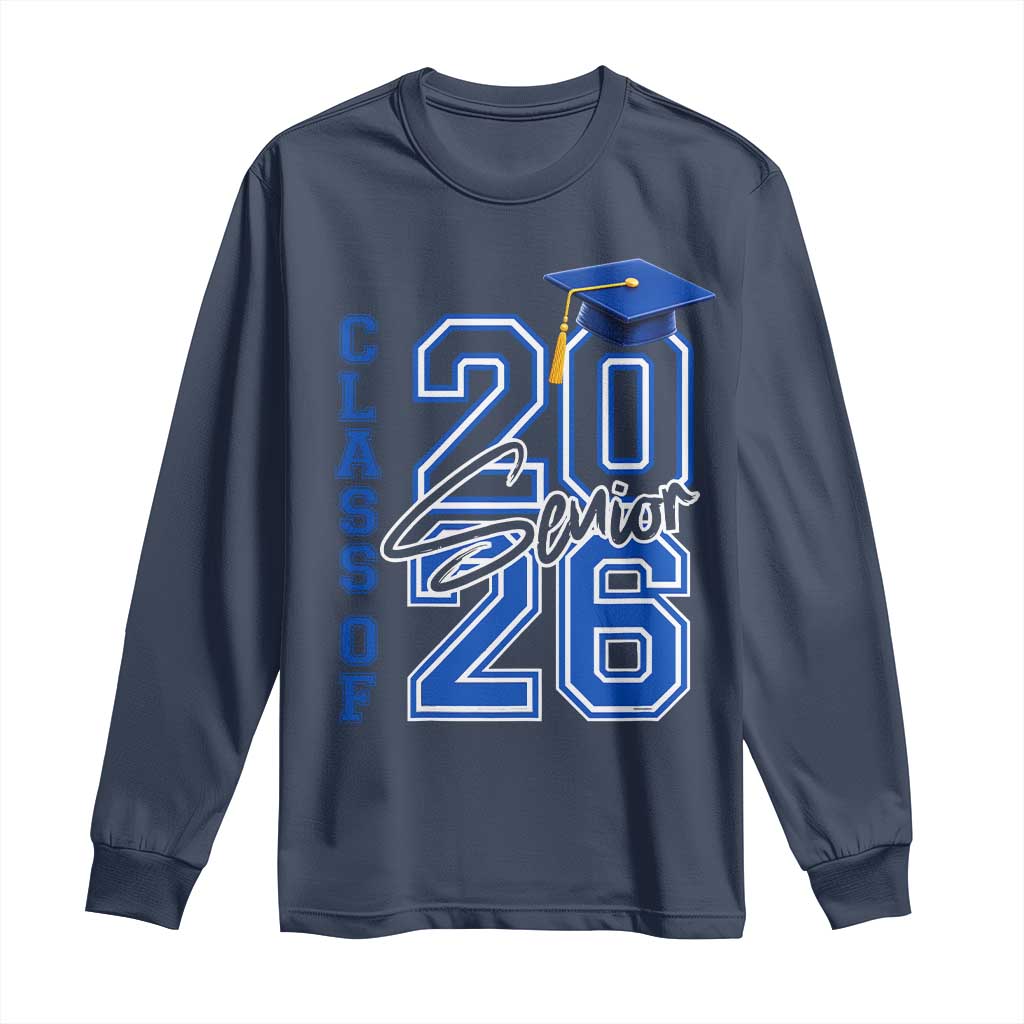 Class of 2026 Senior Long Sleeve Shirt School Graduation 26 TS11 Navy Print Your Wear