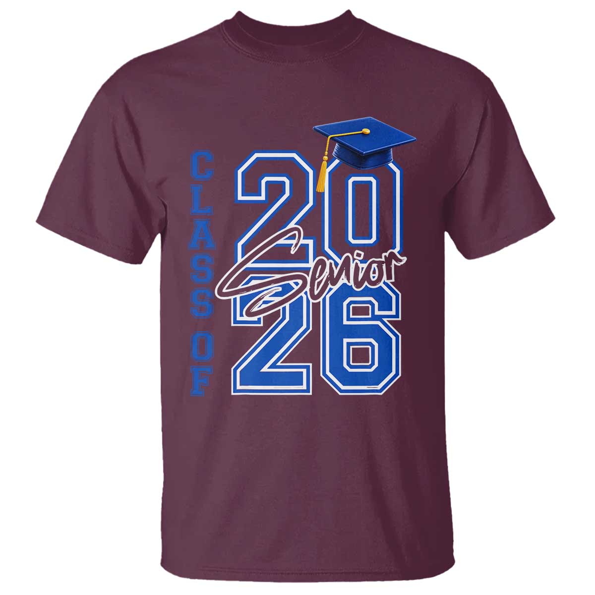 Class of 2026 Senior T Shirt School Graduation 26 TS11 Maroon Print Your Wear