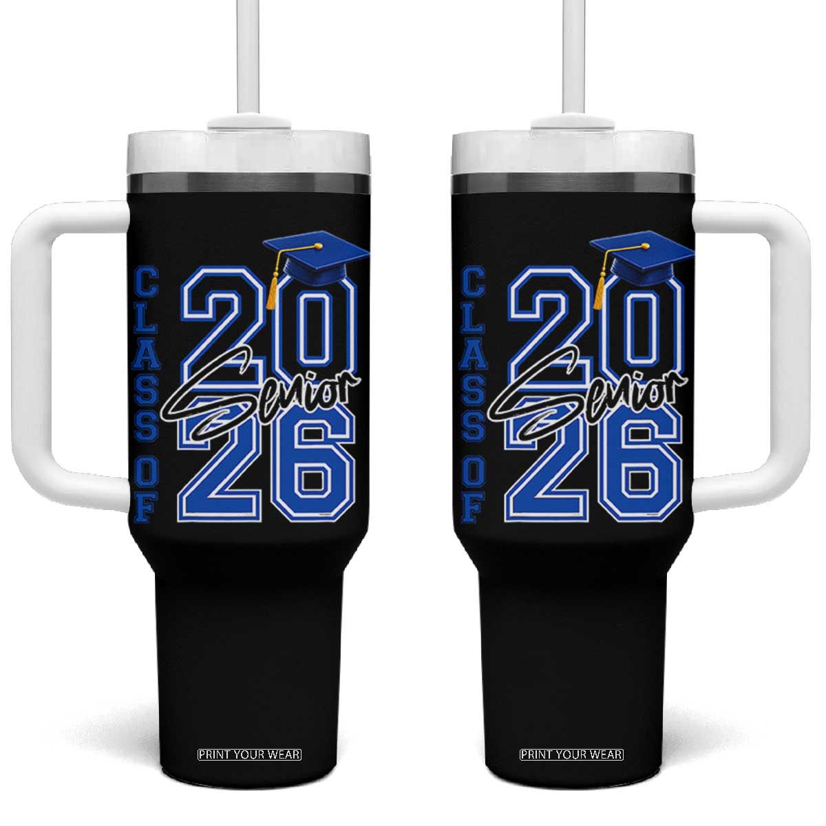 Class of 2026 Senior Tumbler With Handle School Graduation 26 TS11 One Size: 40 oz Black Print Your Wear
